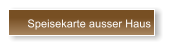 Speisekarte ausser Haus